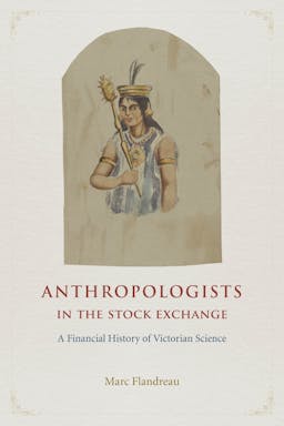 Anthropologists in the Stock Exchange: A Financial History of Victorian Science