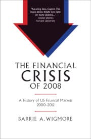 The Financial Crisis of 2008: A History of US Financial Markets, 2000-2012
