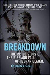 Breakdown: The Inside Story of the Rise and Fall of Heenan Blaikie